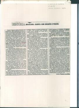 "História Brasileira. Escrita com encanto e paixão"