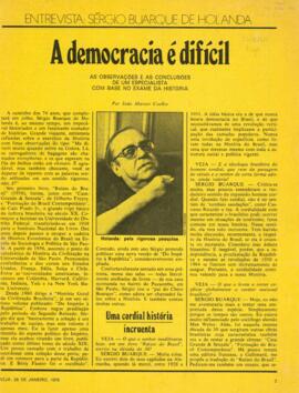 "A democracia é difícil"