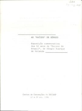 "As raízes de Sérgio: exposição comemorativa dos 50 anos de ‘Raízes do Brasil’”