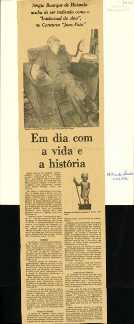 "Em dia com a vida e a história"