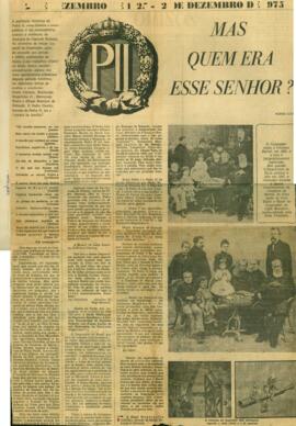 "2 de dezembro de 1825 - 2 de dezembro de 1975; PII mas quem era esse senhor?"