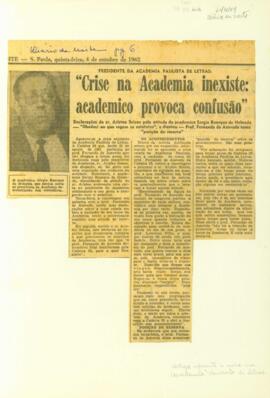 "Presidente da Academia Paulista de Letras: crise na Academia inexiste; acadêmico provoca confusão"
