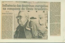 "Influências das doutrinas europeias na conquista do Oeste brasileiro"