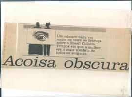 "A coisa obscura"